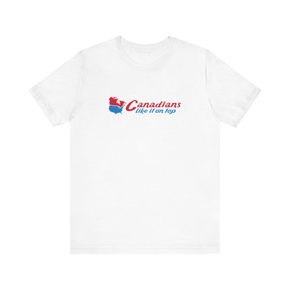 Canadians Like It On Top - Men's T-Shirt