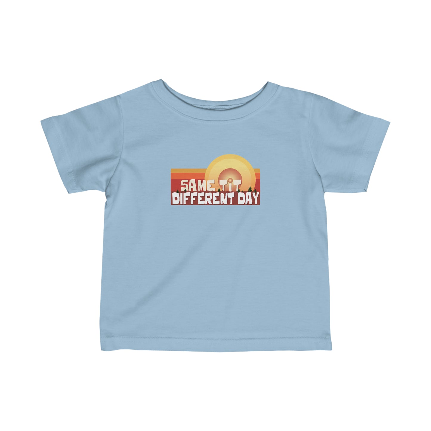 Same Tit Different Day - Baby T-Shirt