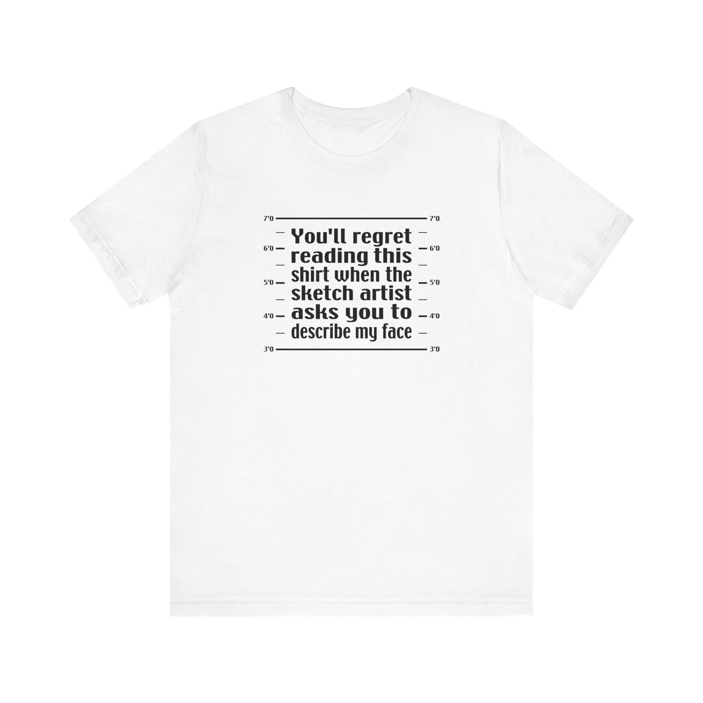 You'll Regret Reading This Shirt - Men's T-Shirt