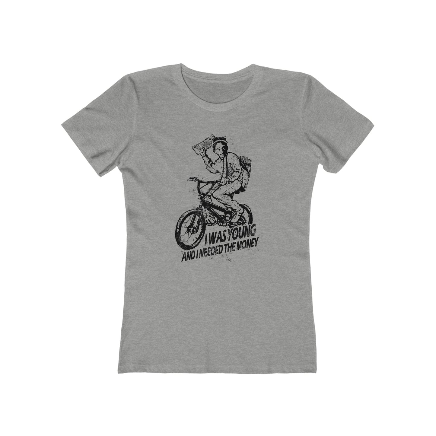 I Was Young And I Needed The Money (Paper Route)  - Women’s T-Shirt