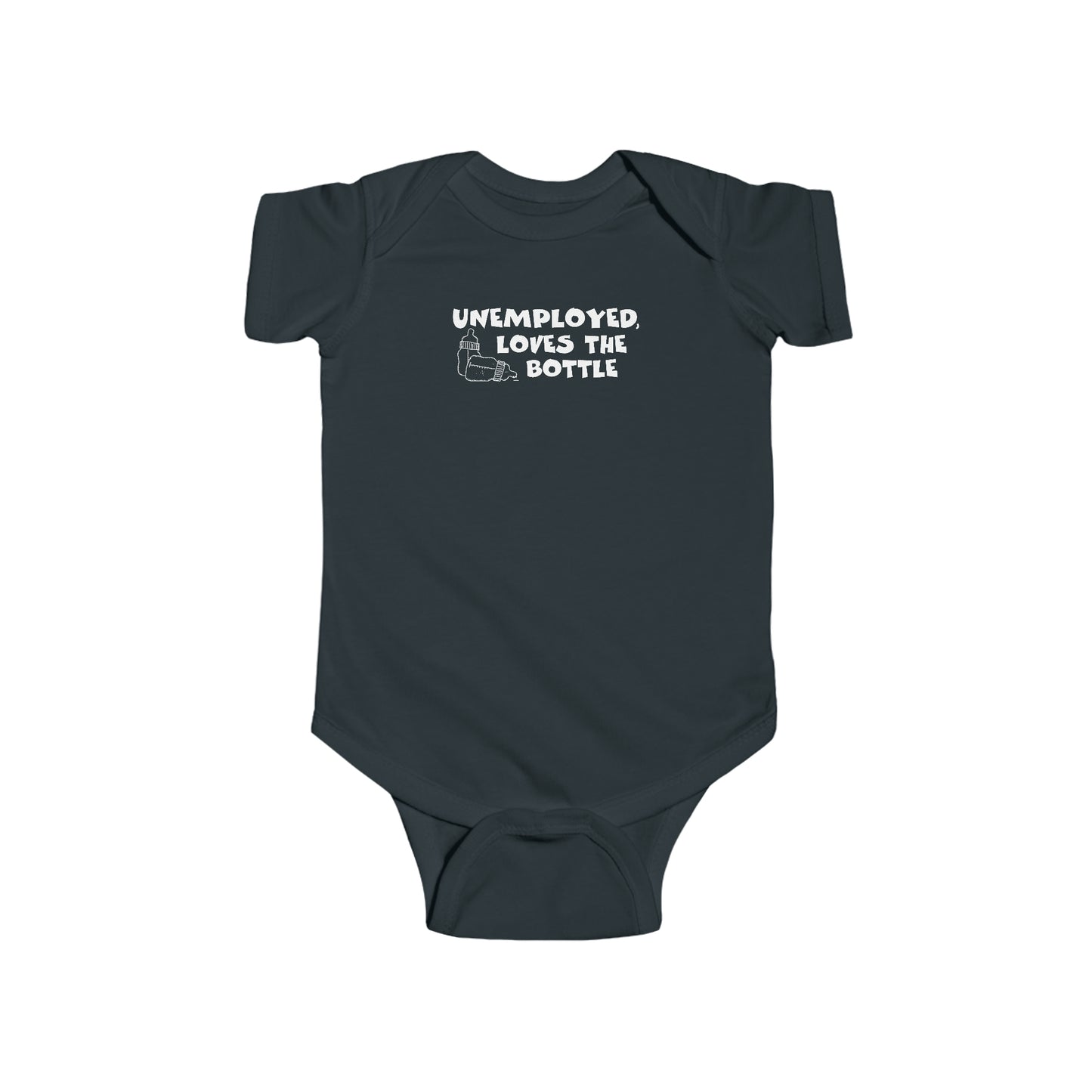 Unemployed Loves The Bottle - Baby Onesie