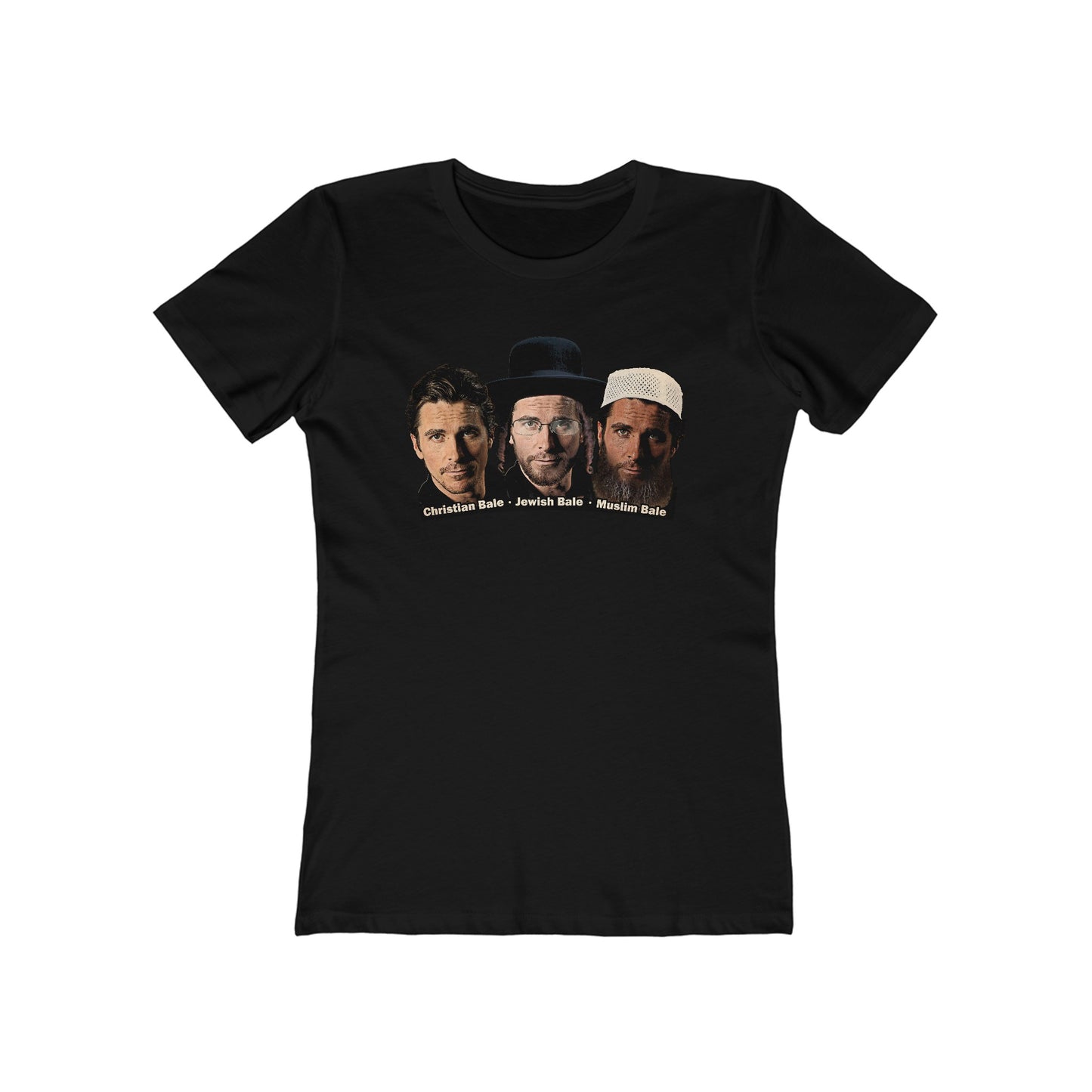 Christian Bale - Jewish Bale - Muslim Bale  - Women’s T-Shirt