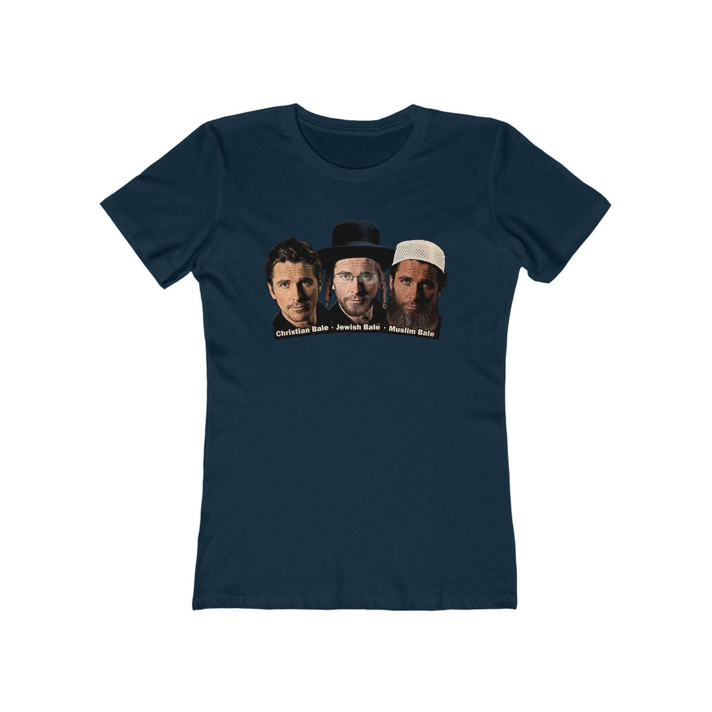 Christian Bale - Jewish Bale - Muslim Bale  - Women’s T-Shirt