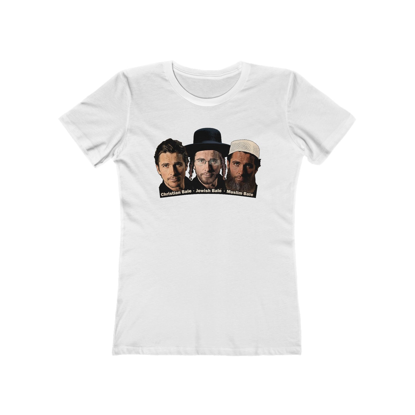 Christian Bale - Jewish Bale - Muslim Bale  - Women’s T-Shirt