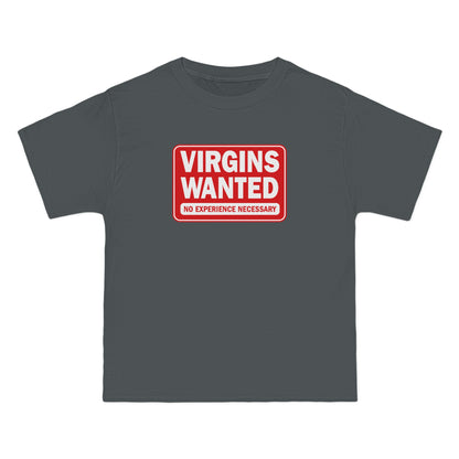 Virgins Wanted No Experience Necessary - Men's Heavyweight T-Shirt