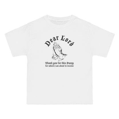 Dear Lord Thank You For This Pussy For Which I Am About To Receive - Men's Heavyweight T-Shirt