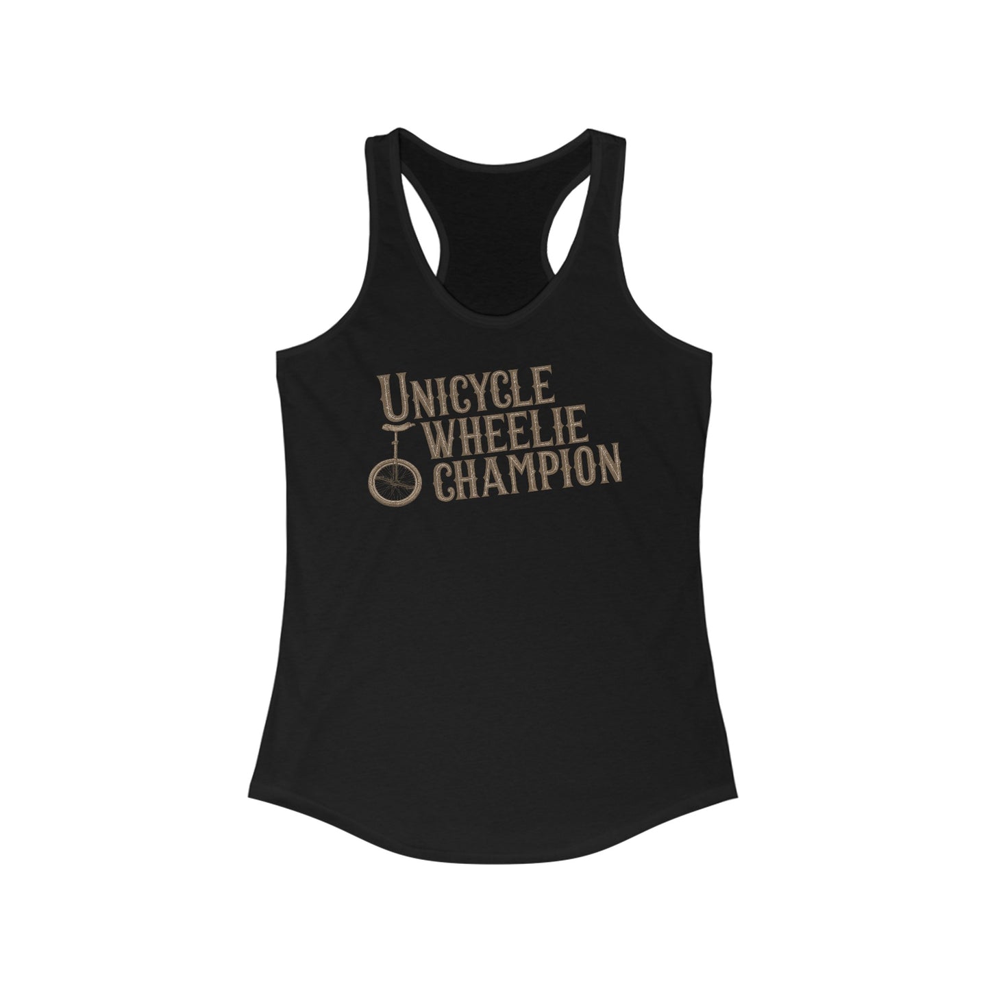 Unicycle Wheelie Champion  - Women’s Racerback Tank