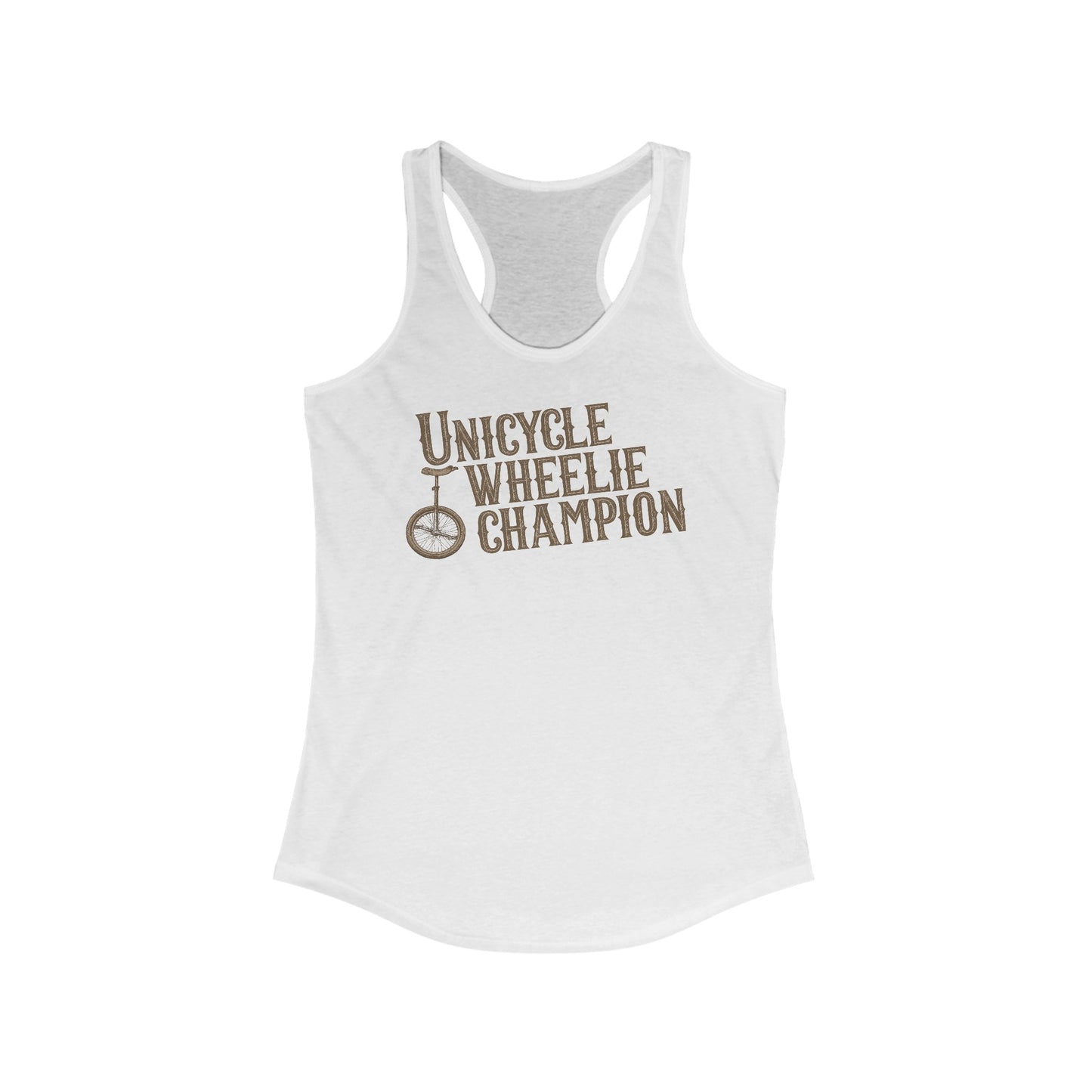 Unicycle Wheelie Champion  - Women’s Racerback Tank