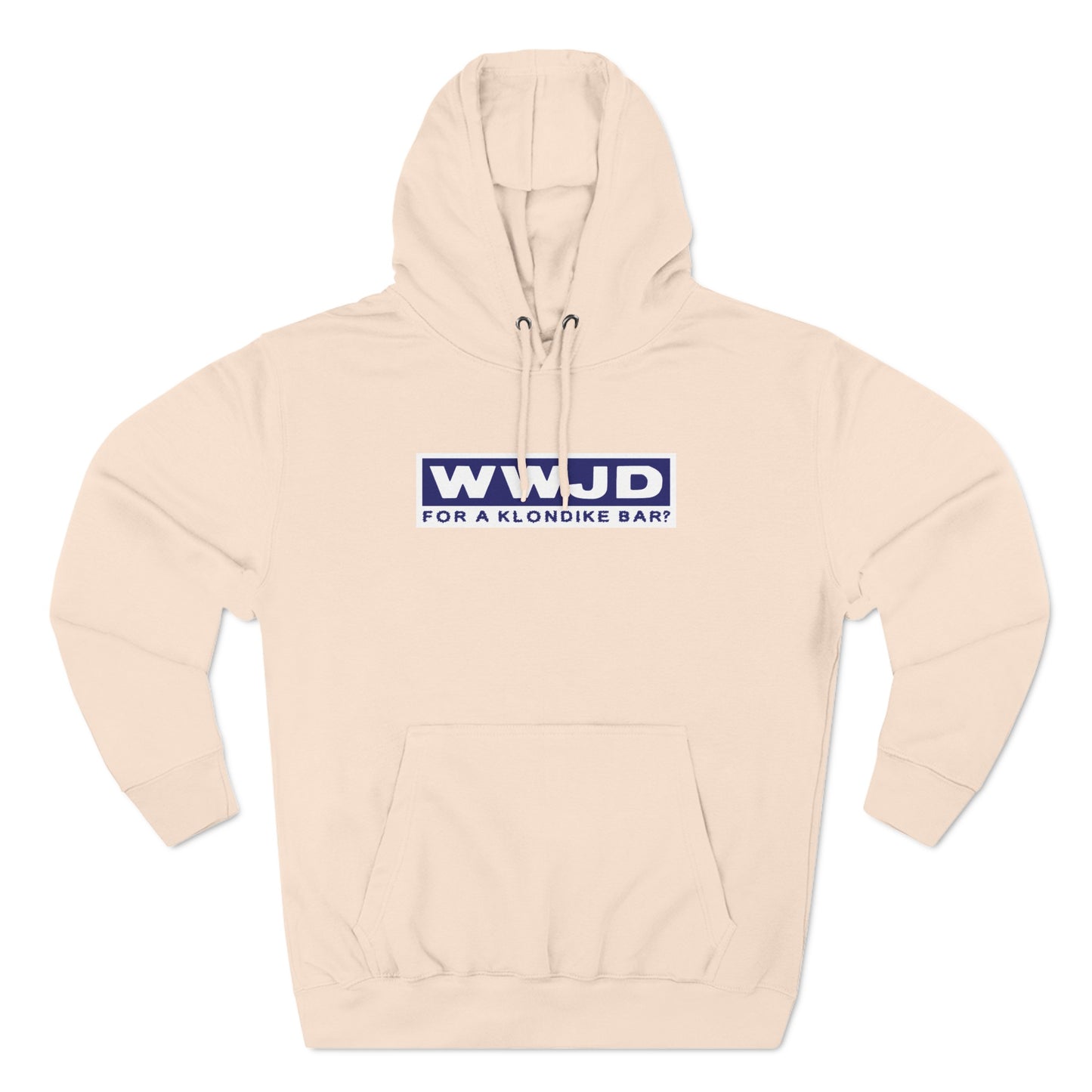 Wwjd For A Klondike Bar - Hoodie