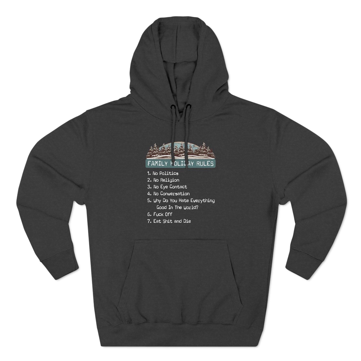 Family Holiday Rules - Hoodie