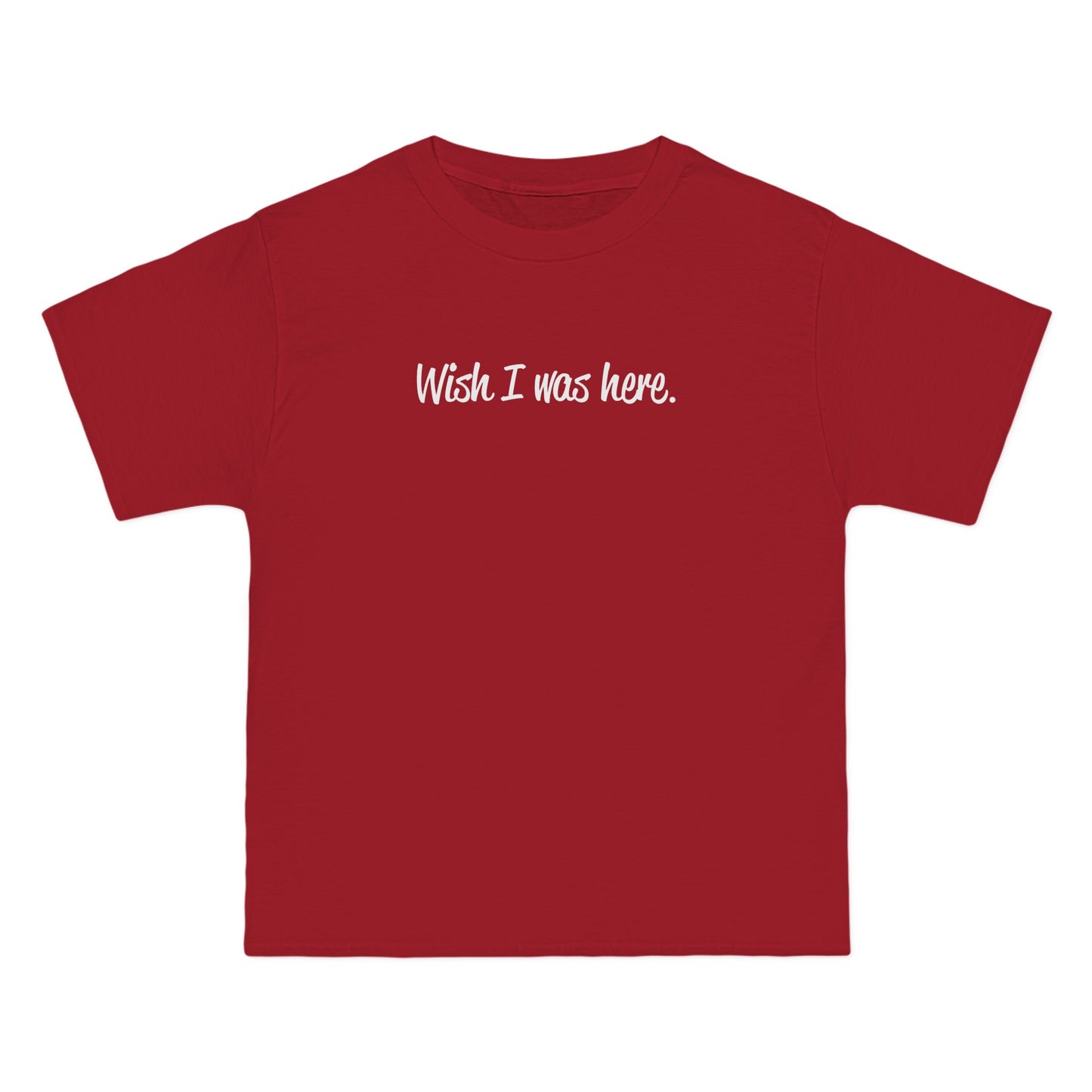 Wish I Was Here. - Men's Heavyweight T-Shirt