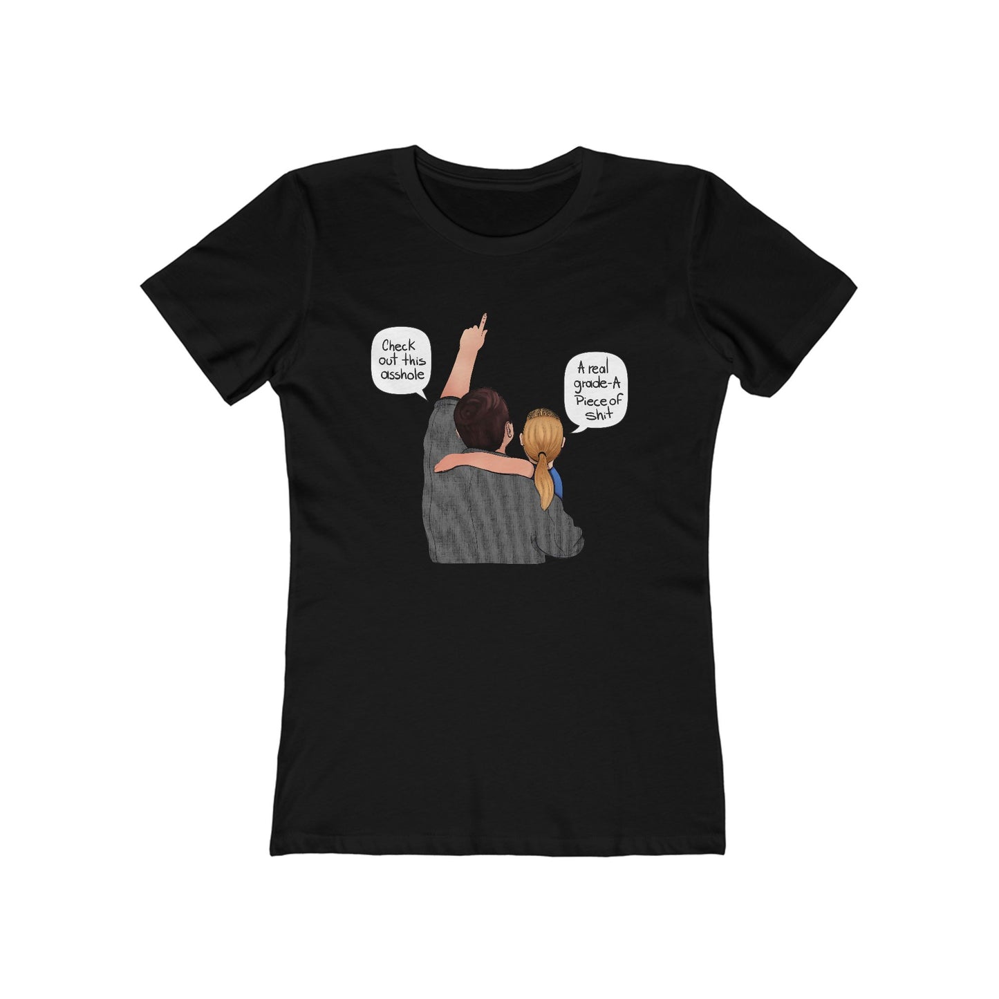 Check Out This Asshole  - Women's T-Shirt