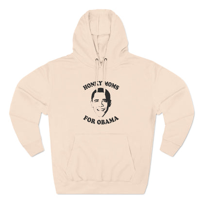 Honky Moms For Obama - Hoodie