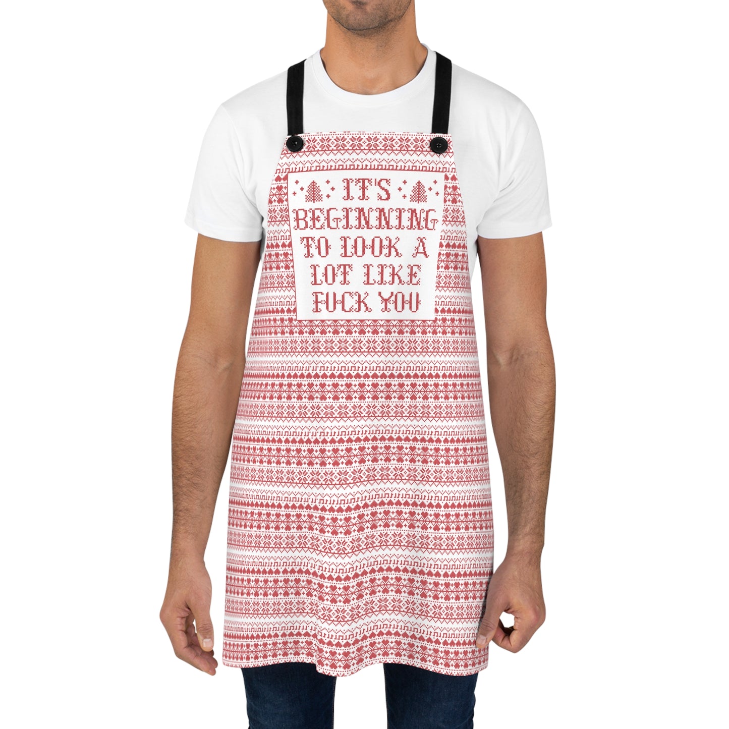 It's Beginning To Look A Lot Like Fuck You - Apron