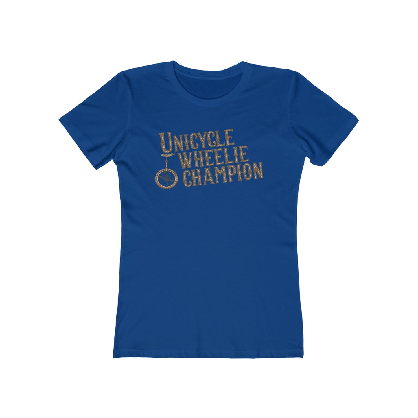 Unicycle Wheelie Champion - Women’s T-Shirt