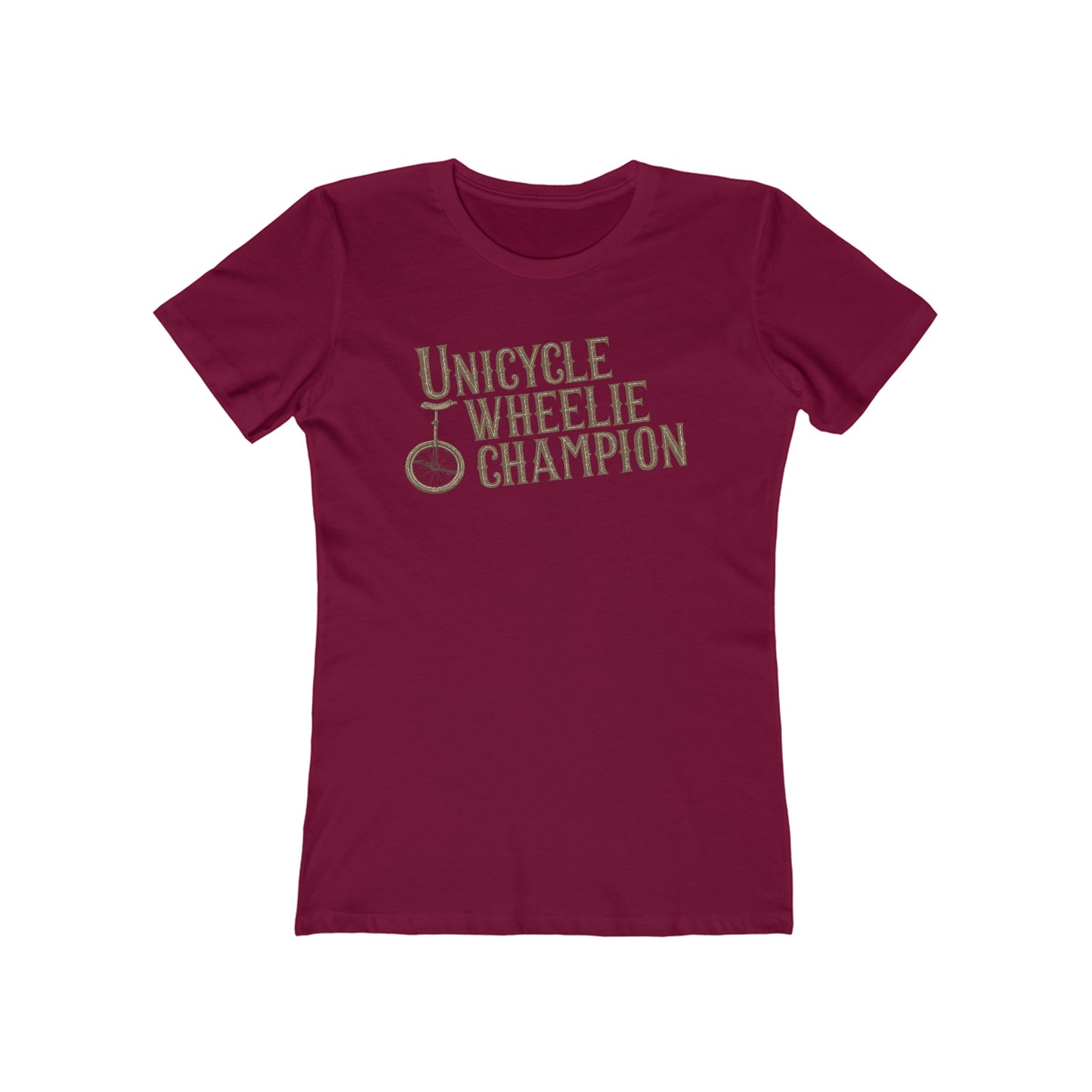 Unicycle Wheelie Champion - Women’s T-Shirt