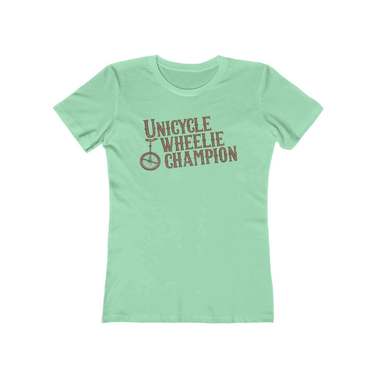 Unicycle Wheelie Champion - Women’s T-Shirt