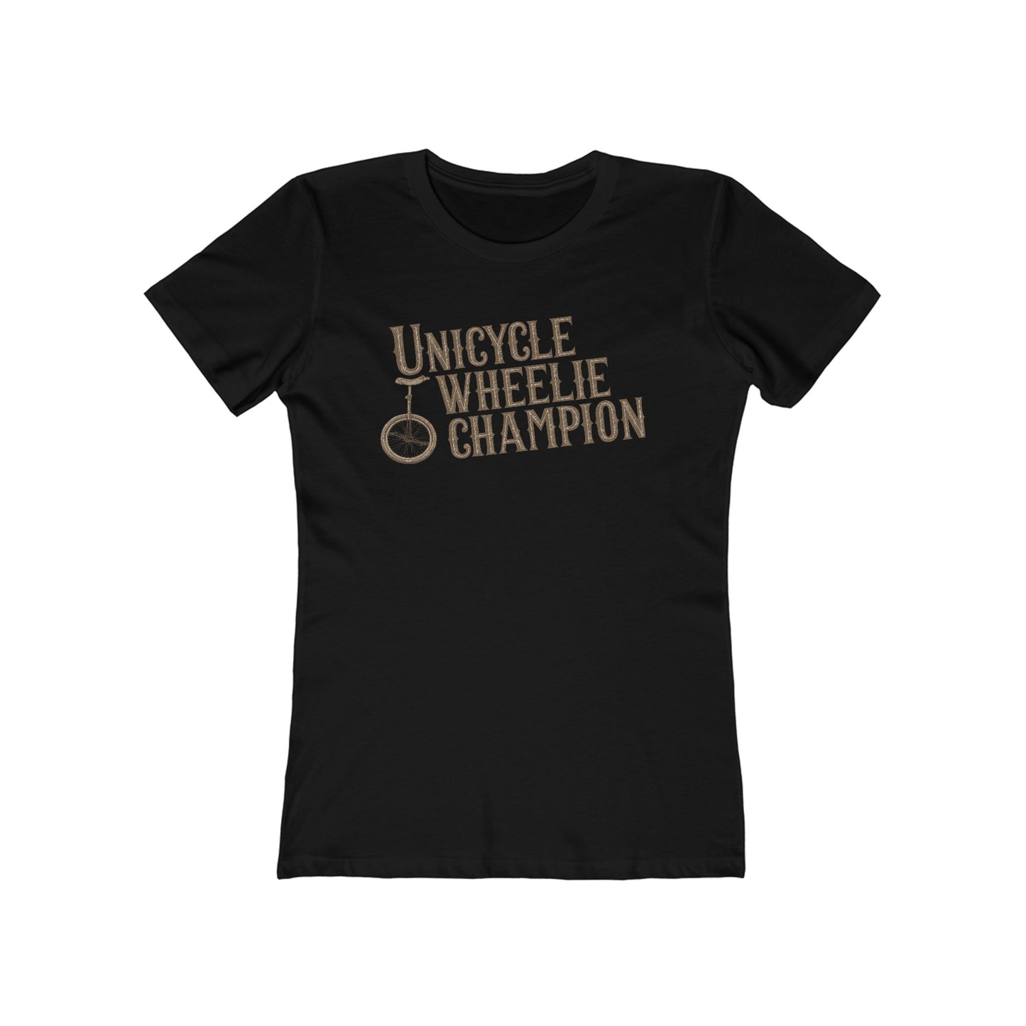 Unicycle Wheelie Champion - Women’s T-Shirt