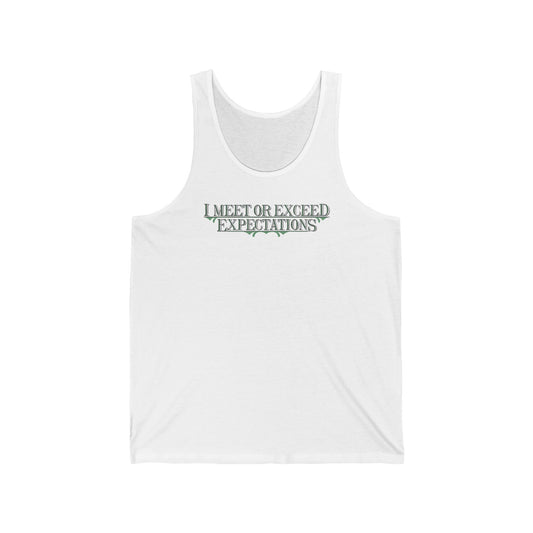 I Meet Or Exceed Expectations  - Unisex Tank