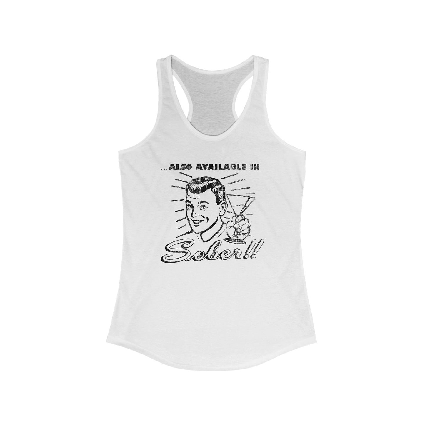 Also Available In Sober - Women’s Racerback Tank