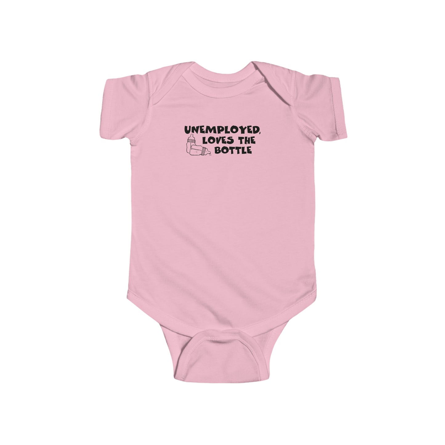 Unemployed Loves The Bottle - Baby Onesie