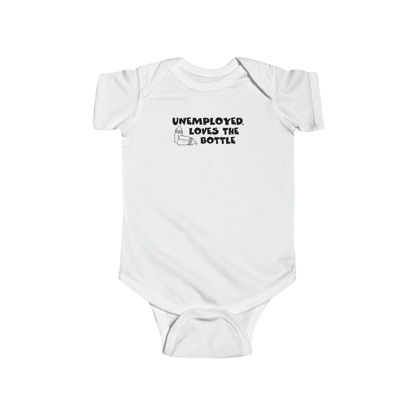 Unemployed Loves The Bottle - Baby Onesie