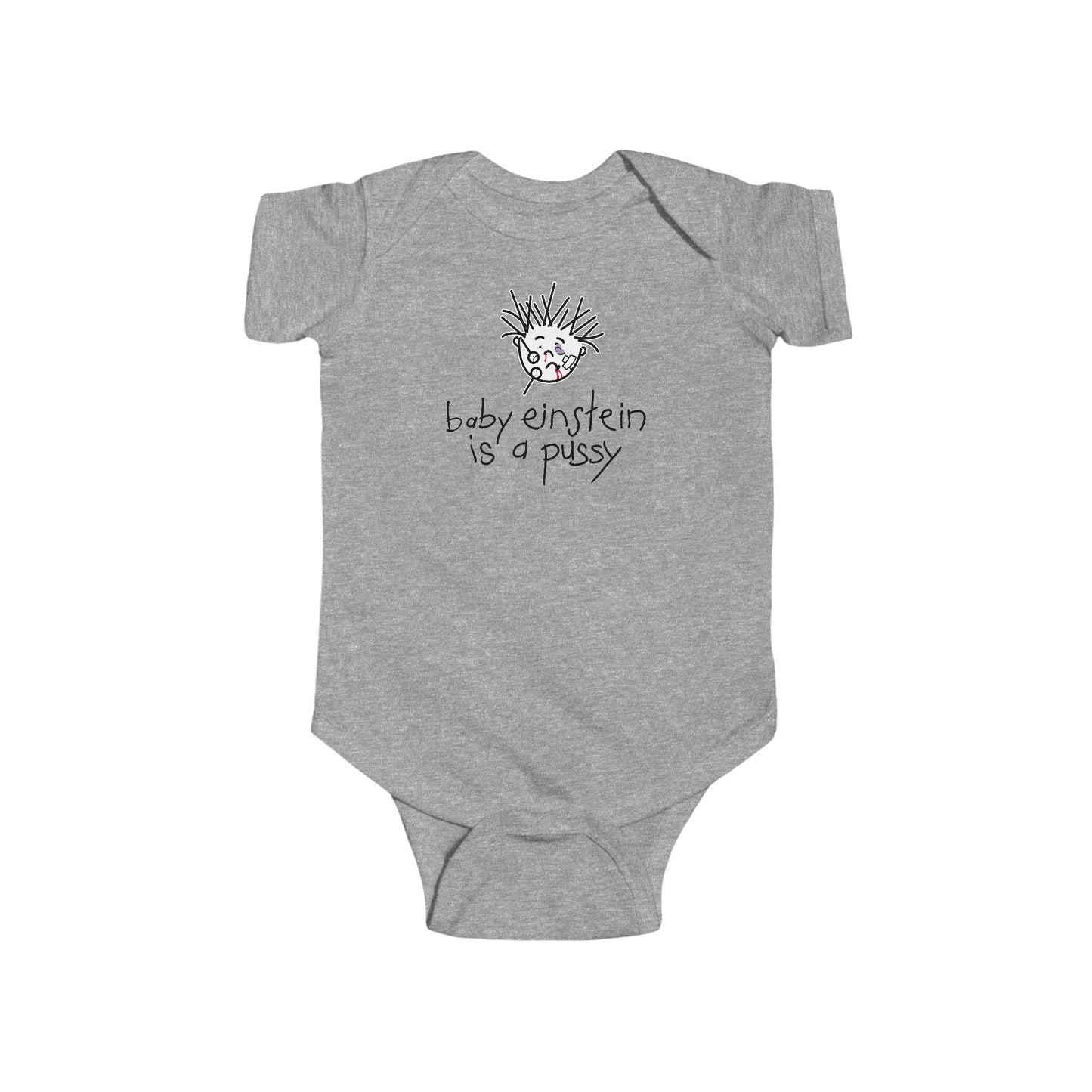 Baby Einstein Is A Pussy - Baby Onesie