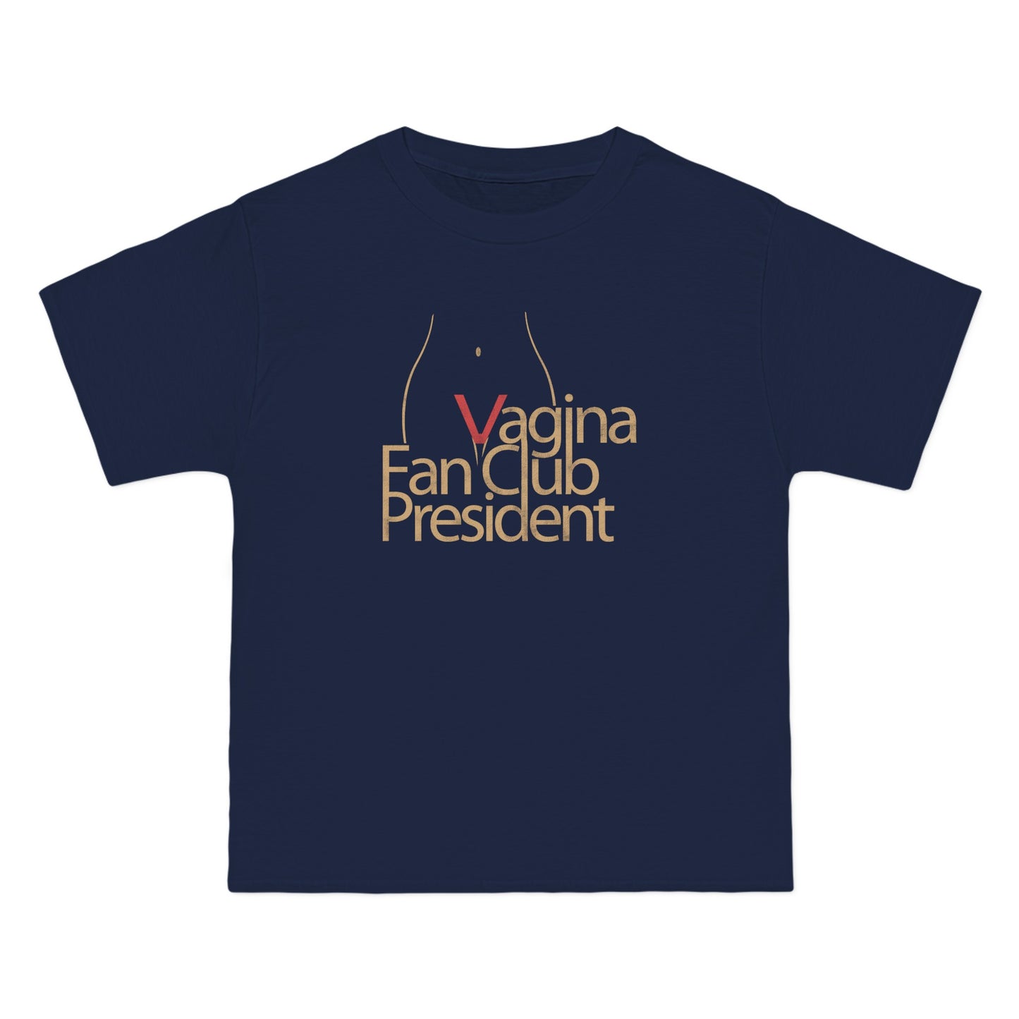 Vagina Fan Club President - Men's Heavyweight T-Shirt