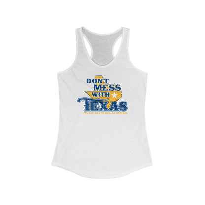 Don't Mess With Texas - Women's Racerback Tank