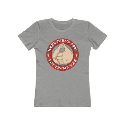 Make Thumb Love - Not Thumb War - Women’s T-Shirt