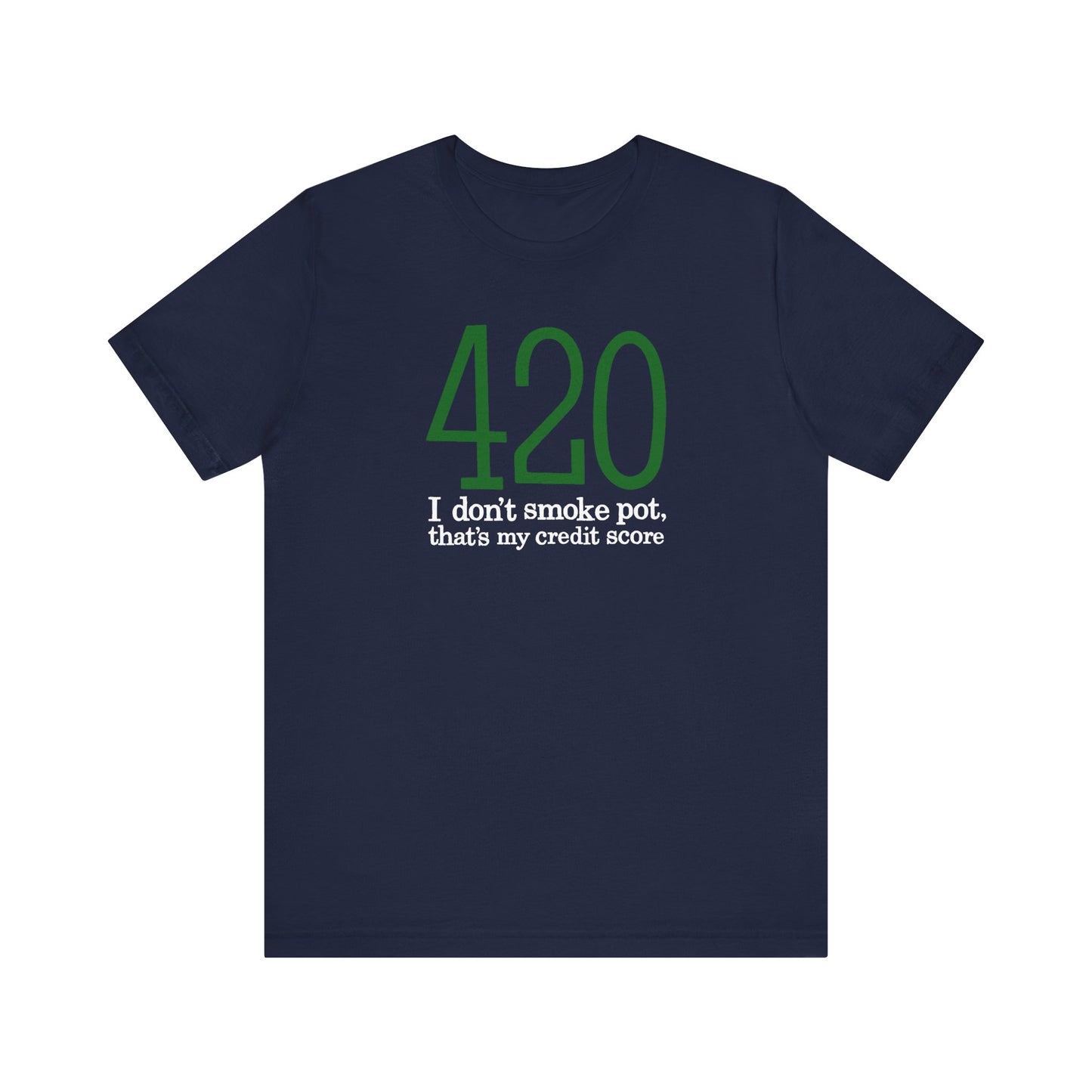 420 - I Don't Smoke Pot - Men's T-Shirt