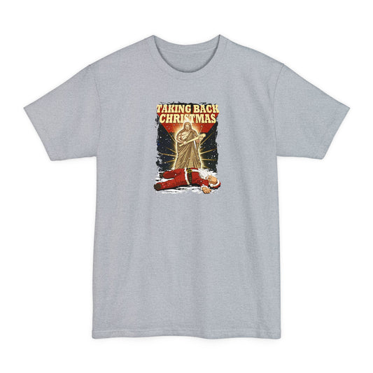 Taking Back Christmas (Jesus Vs. Santa) - Men's Tall T-Shirt