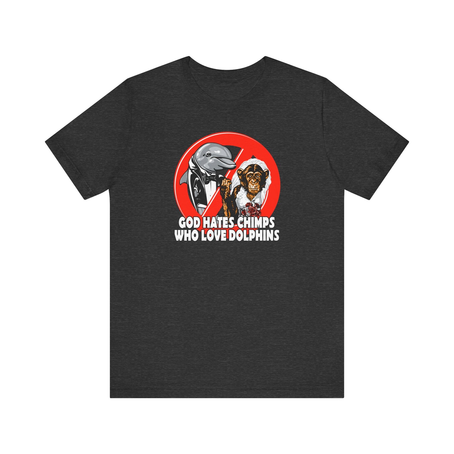 God Hates Chimps Who Love Dolphins - Men's T-Shirt