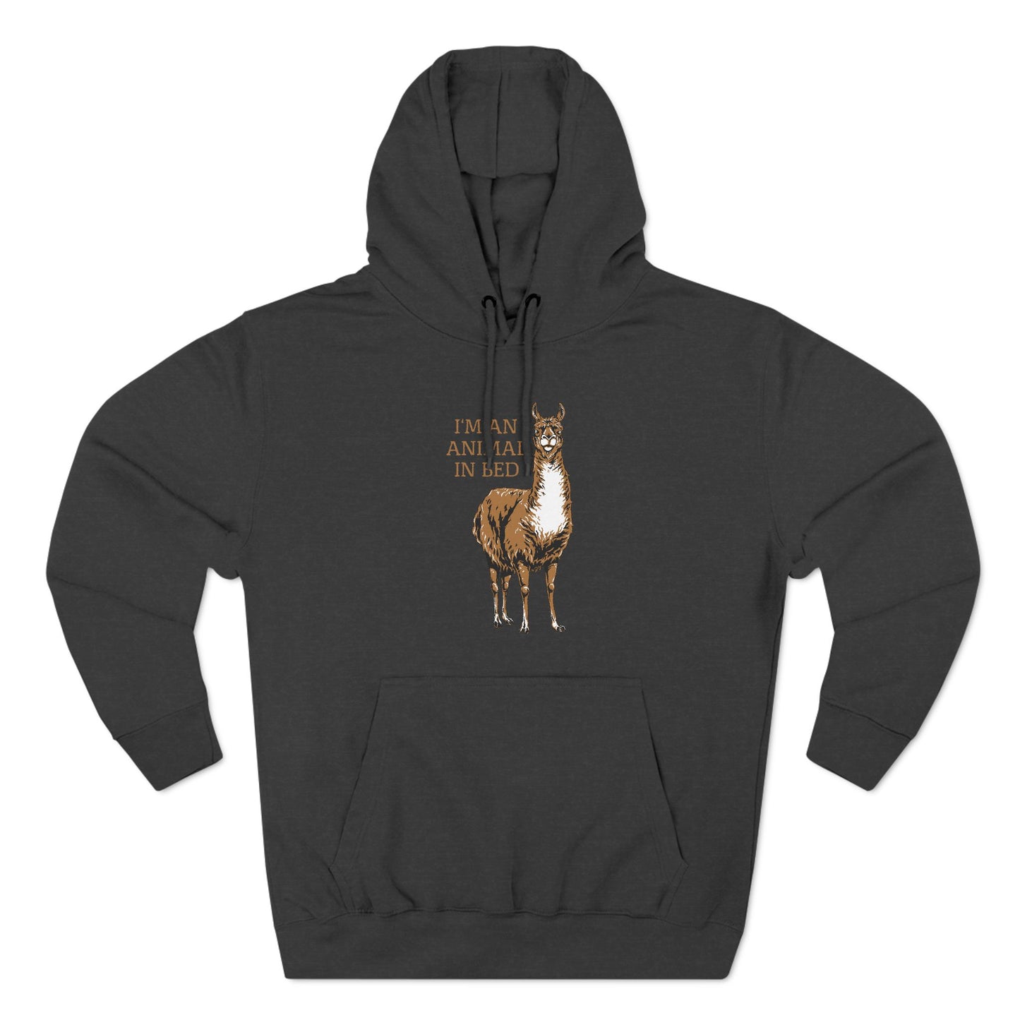 I'm An Animal In Bed - Hoodie