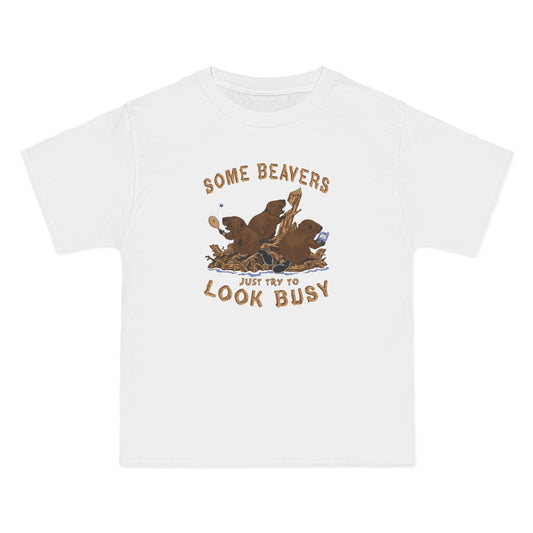 Some Beavers Just Try To Look Busy - Men's Heavyweight T-Shirt