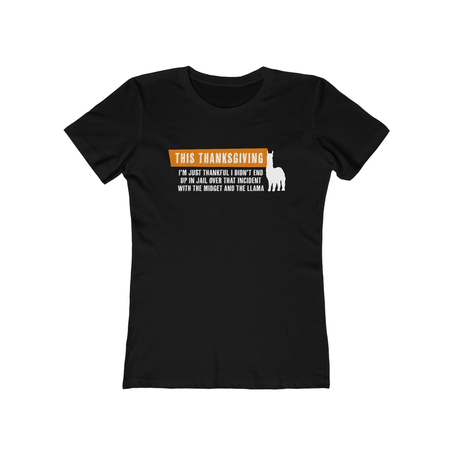 This Thanksgiving I'm Just Thankful - Women's T-Shirt