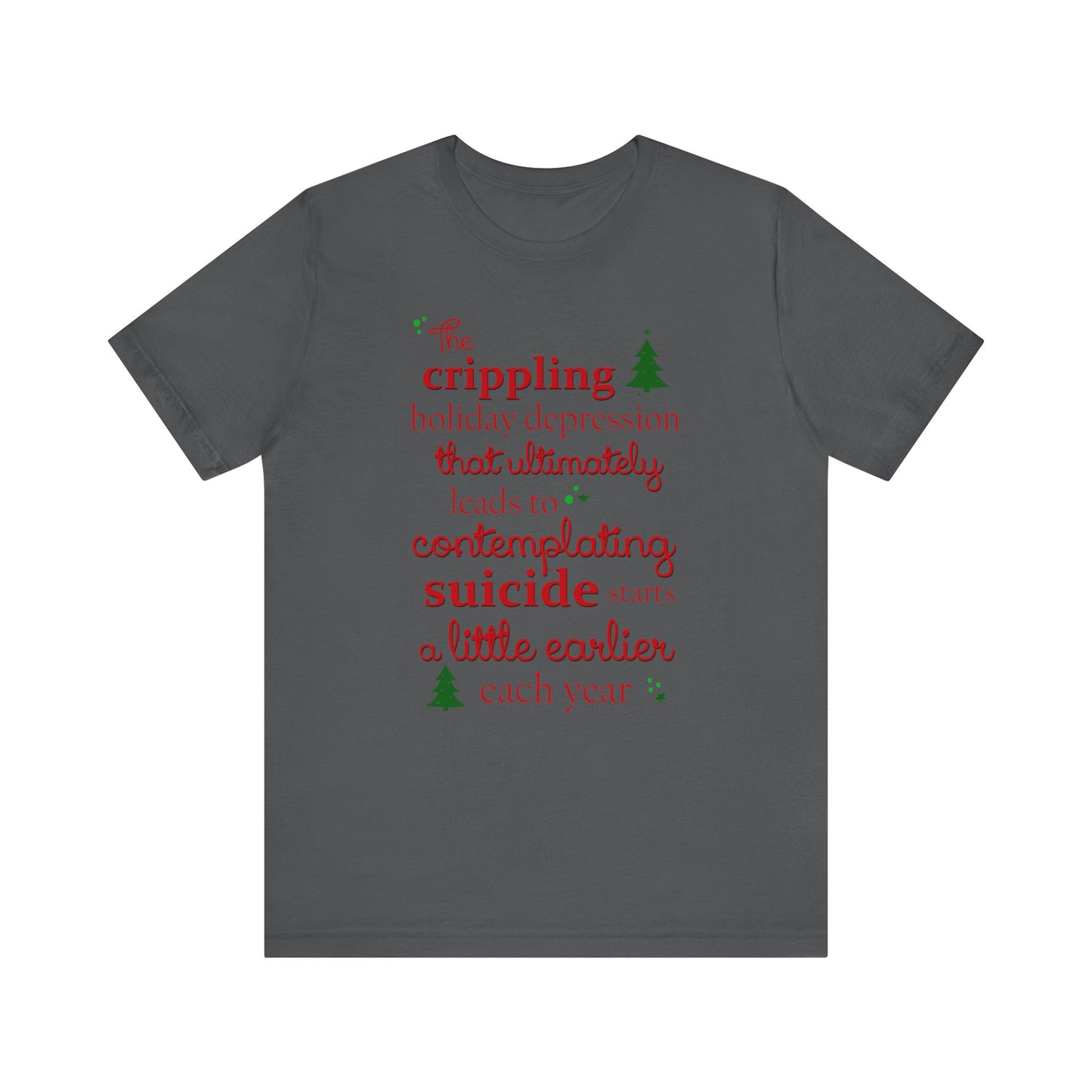 The Crippling Holiday Depression - Men's T-Shirt