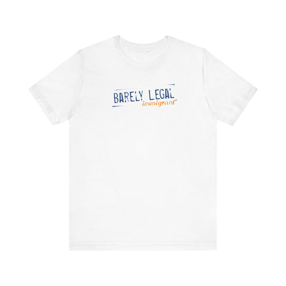 Barely Legal Immigrant - Men's T-Shirt