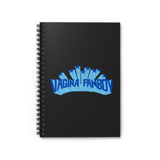 Vagina Fanboy - Spiral Notebook