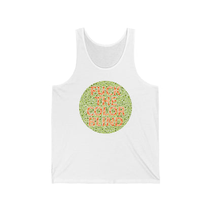 Fuck The Colorblind - Unisex Tank