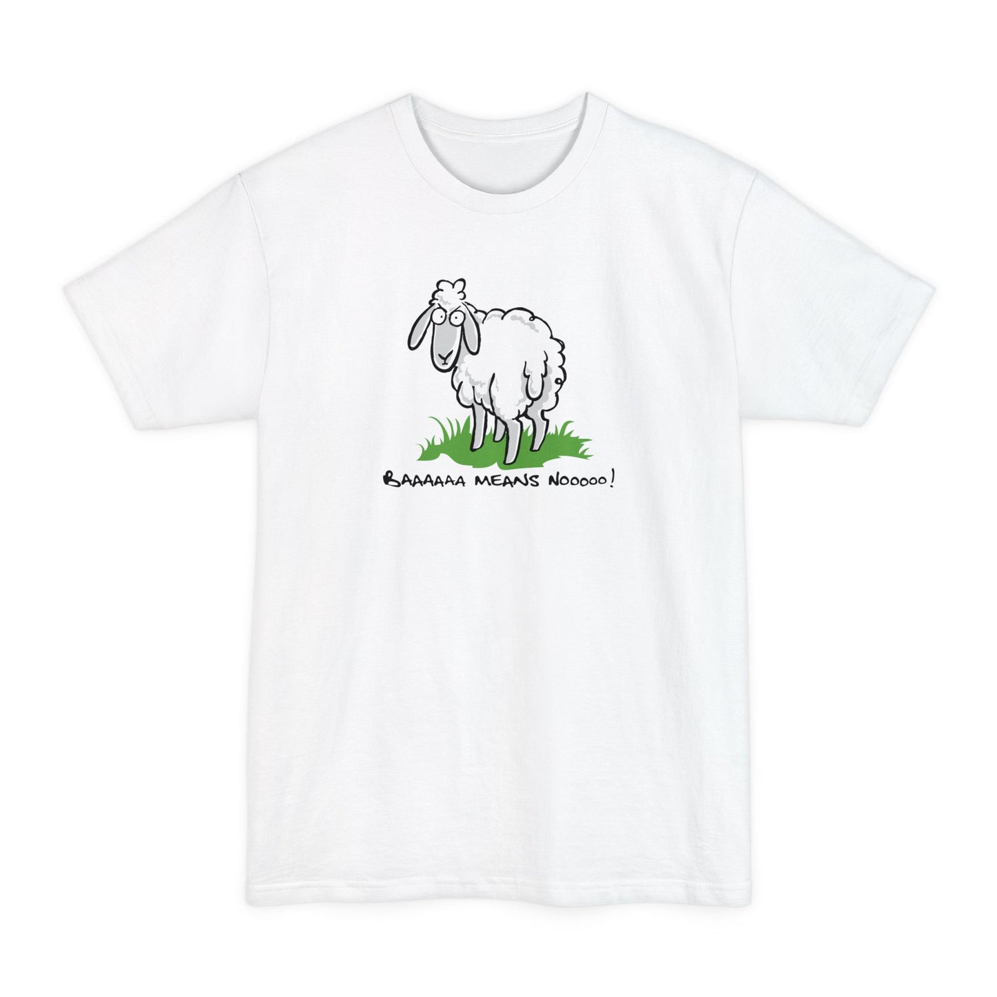 Baaaaaa Means Nooooo - Men's Tall T-Shirt