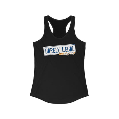 Barely Legal Immigrant - Women’s Racerback Tank