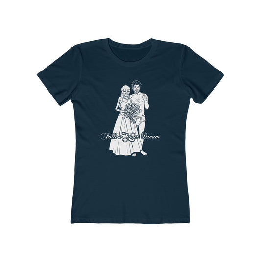 Follow Your Dream - Women’s T-Shirt