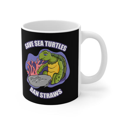 Save Sea Turtles. Ban Straws - Mug