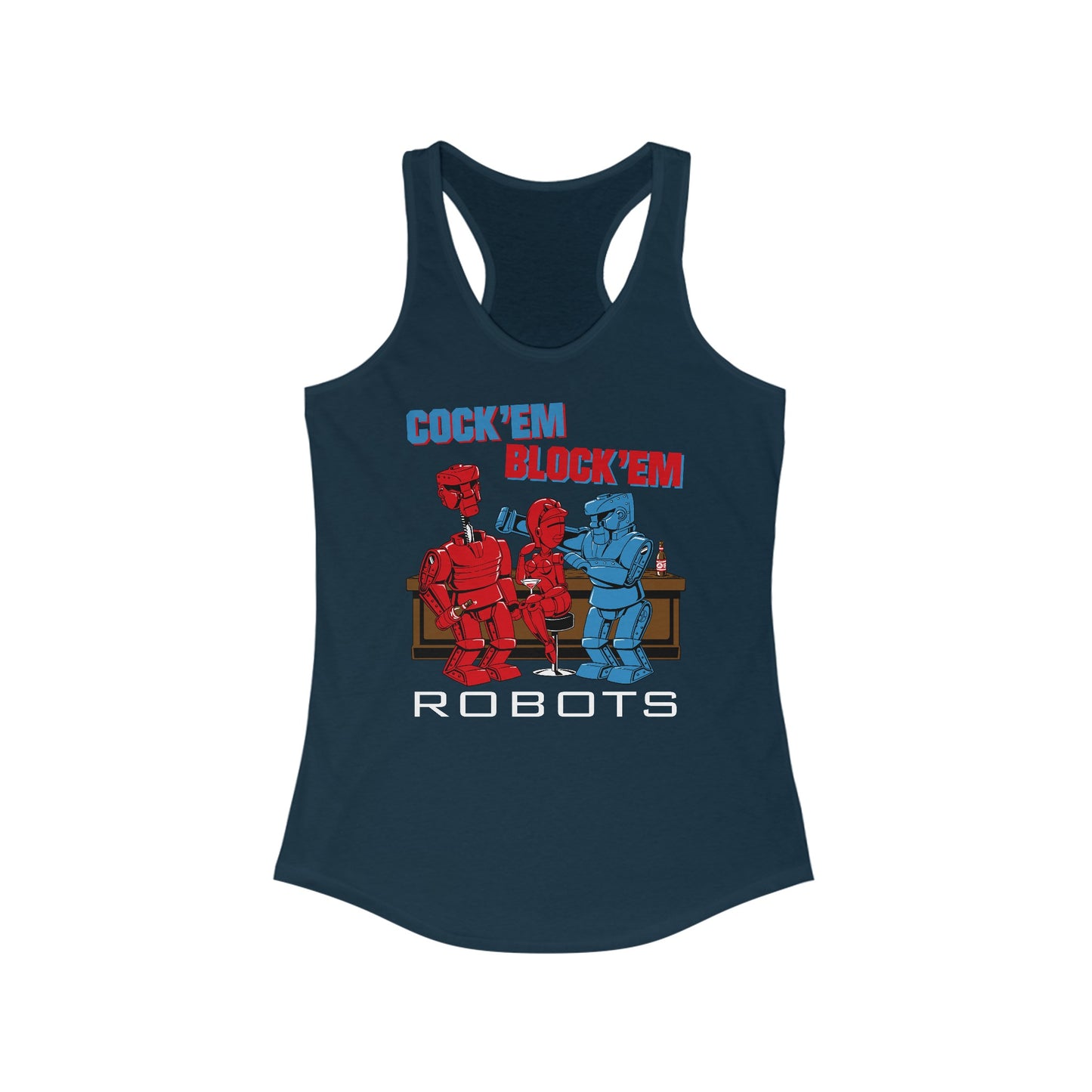 Cock'Em Block'Em Robots  - Women's Racerback Tank