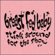 BREAST FED BABY